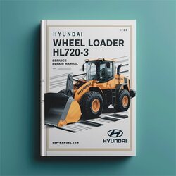 Hyundai Wheel Loader HL720-3 Service Repair Workshop Manual PDF
