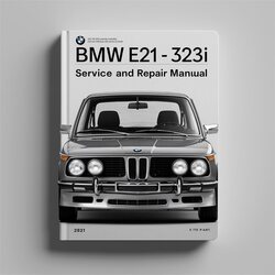 BMW 3 Series E21 315-323I Service Repair Workshop Manual PDF
