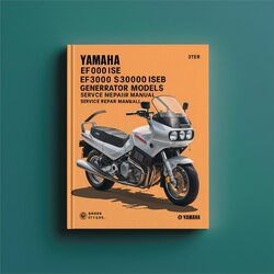 Yamaha EF3000ISE EF3000ISEB EF3000ISEBC Generator Models Service Repair Workshop Manual PDF