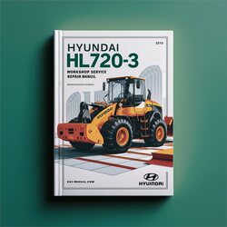 Hyundai HL720-3 Wheel Loader Service Repair Workshop Manual PDF
