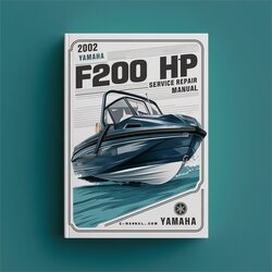 2002 Yamaha F200 HP Outboard Service Repair Workshop Manual PDF