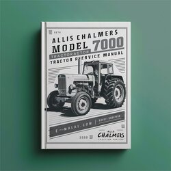 Allis Chalmers Model 7000 Tractor Service Repair Workshop Manual PDF