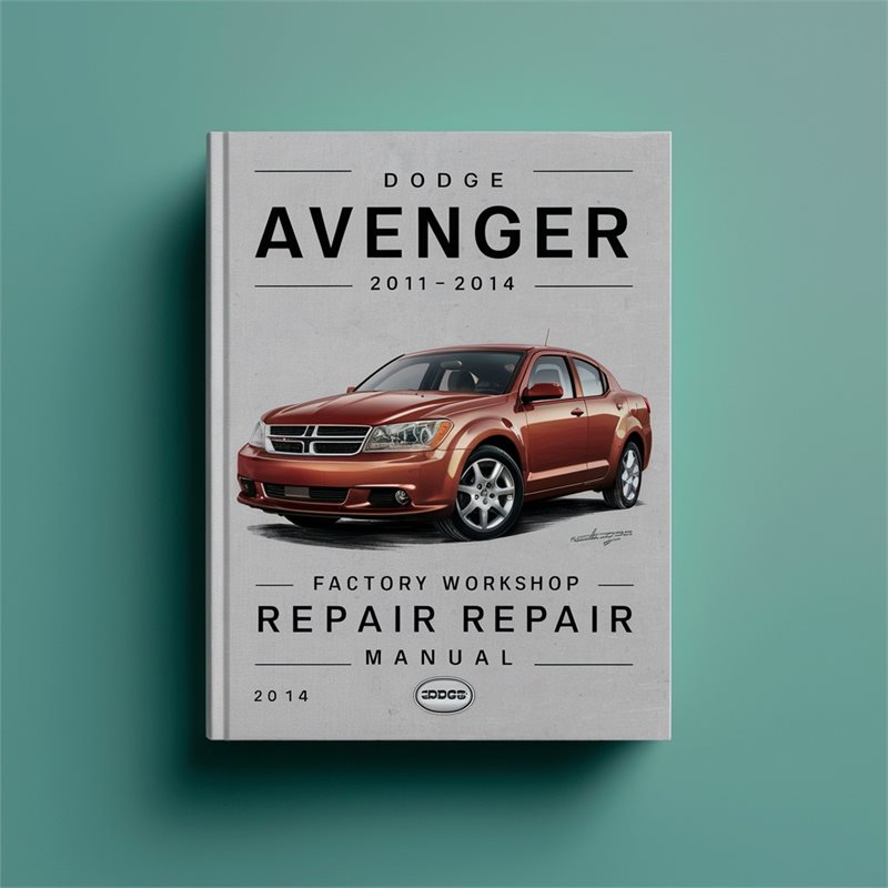 2011-2014 Dodge Avenger Service Repair Workshop Manual PDF
