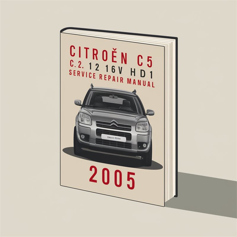 2005 Citroen C5 2.2 16V HDI Service Repair Workshop Manual PDF