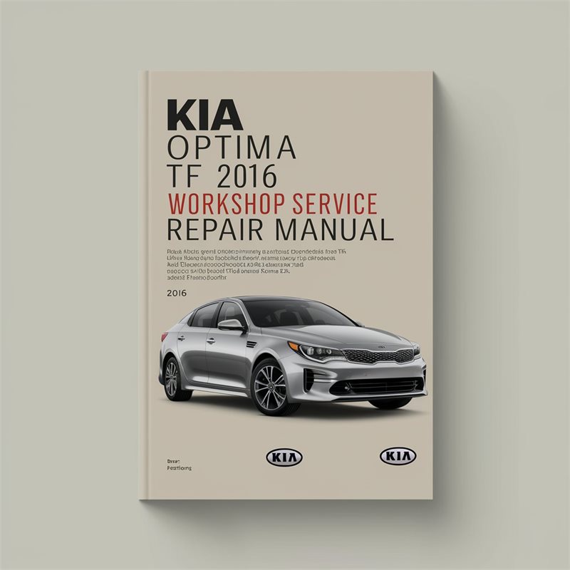 2016 Kia Optima TF Service Repair Workshop Manual PDF