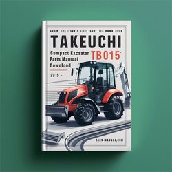 Takeuchi TB015 Compact Excavator Parts (sn:1153001-1158122) Catalog PDF