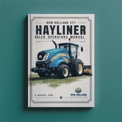 New Holland 271 Hayliner Baler Operators Operator's Manual PDF