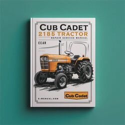 Cub Cadet 2185 Tractor Service Repair Workshop Manual PDF