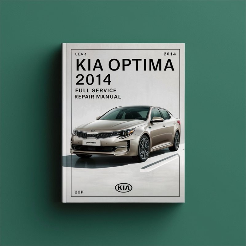 2014 Kia Optima Service Repair Workshop Manual PDF