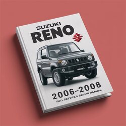 2006-2008 Suzuki Reno Service Repair Workshop Manual PDF