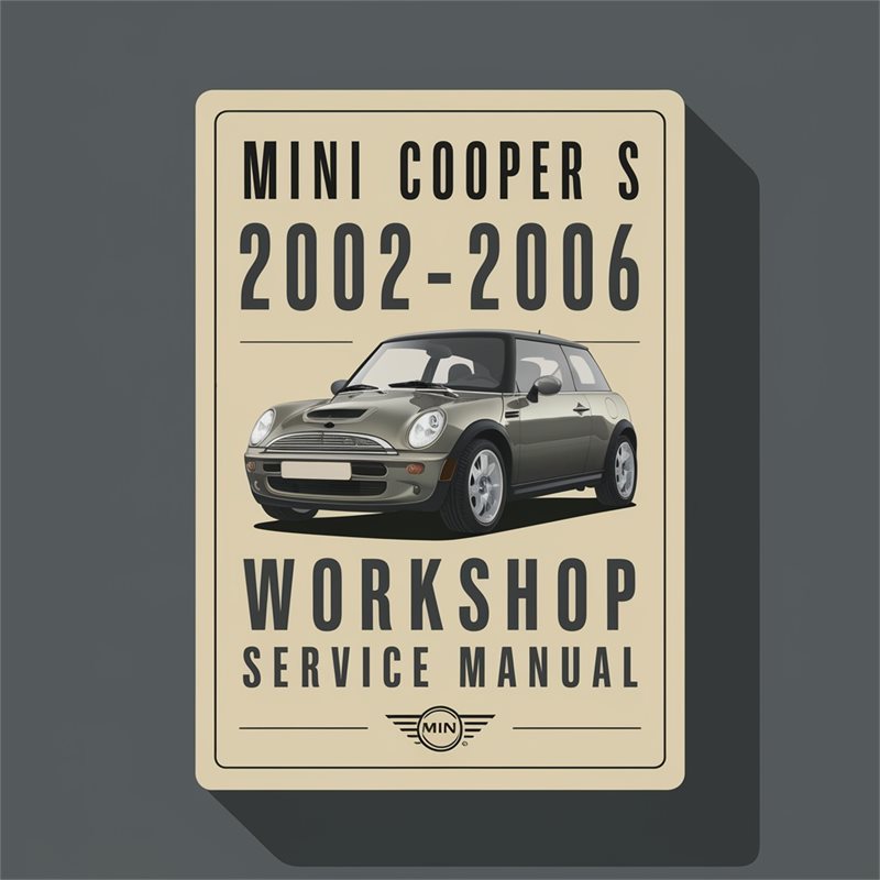 2002-2006 Rover Mini Cooper S Service Repair Workshop Manual PDF