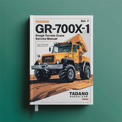 Tadano Gr-700ex-1 Rough Terrain Crane Service Repair Workshop Manual PDF