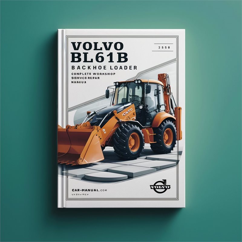 Volvo BL61B Backhoe Loader Service Repair Workshop Manual PDF