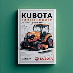 Kubota GR2100EC Lawnmower All Service Repair Workshop Manual PDF