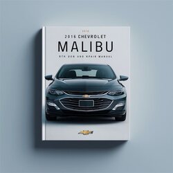 2016 Chevrolet Malibu 8TH Gen Service Repair Workshop Manual PDF