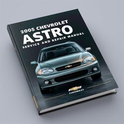 2005 Chevrolet Astro Service Repair Workshop Manual PDF