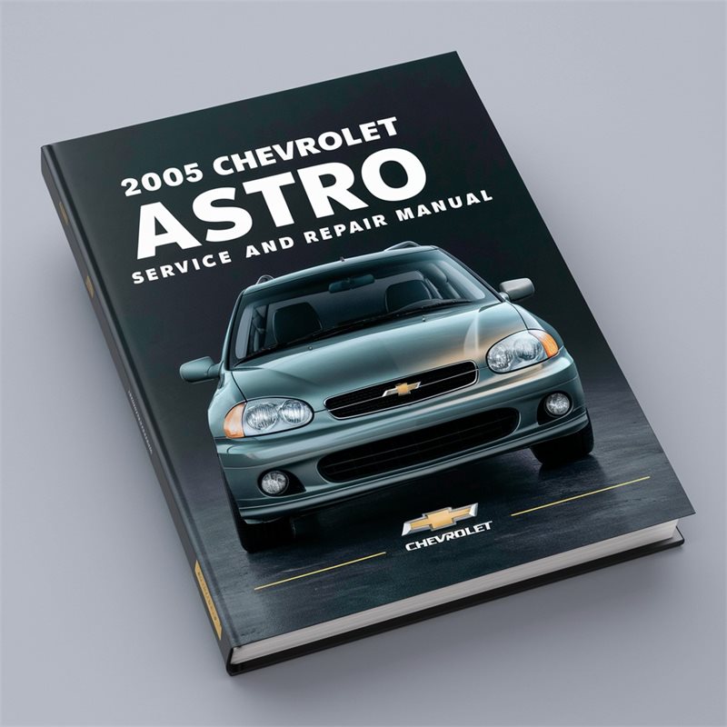 2005 Chevrolet Astro Service Repair Workshop Manual PDF