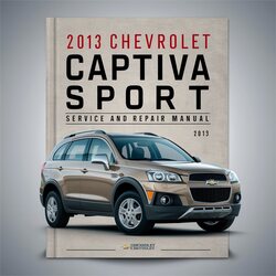2013 Chevrolet Captiva Sport Service Repair Workshop Manual PDF