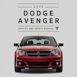 2012 Dodge Avenger Service Repair Workshop Manual PDF