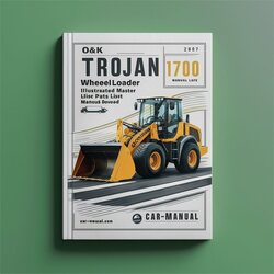 Trojan O K 1700 Wheel Loader Illustrated Master ( No Tb071) Parts Catalog PDF