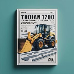 Trojan O K 1700 Z Wheel Loader Illustrated Master (parts TB 133) Parts Catalog PDF