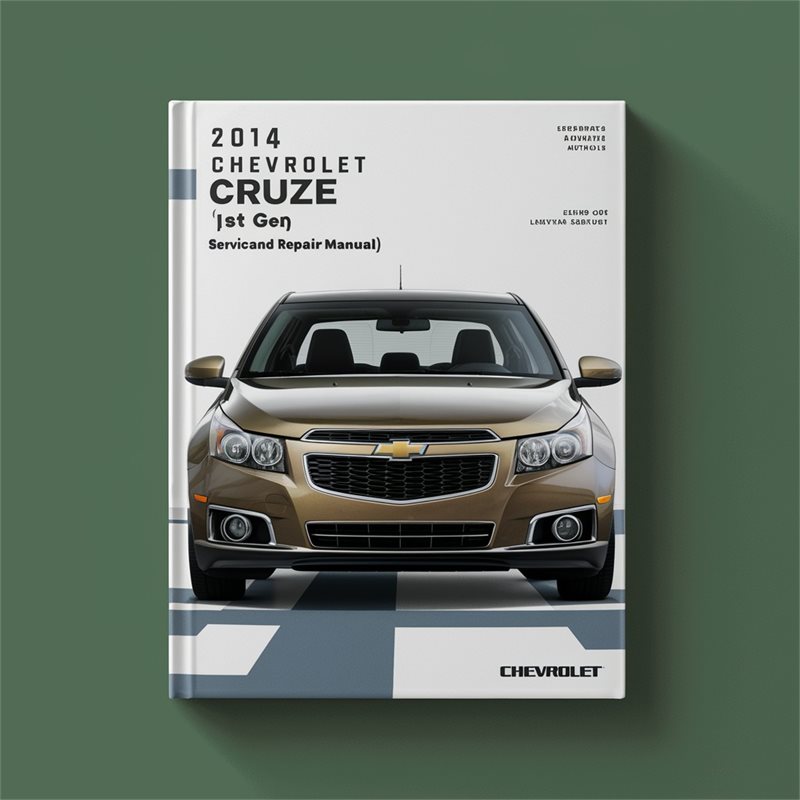 2014 Chevrolet Cruze (1st Gen) Service Repair Workshop Manual PDF