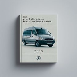 2009 Mercedes Sprinter (2nd Gen) Service Repair Workshop Manual PDF
