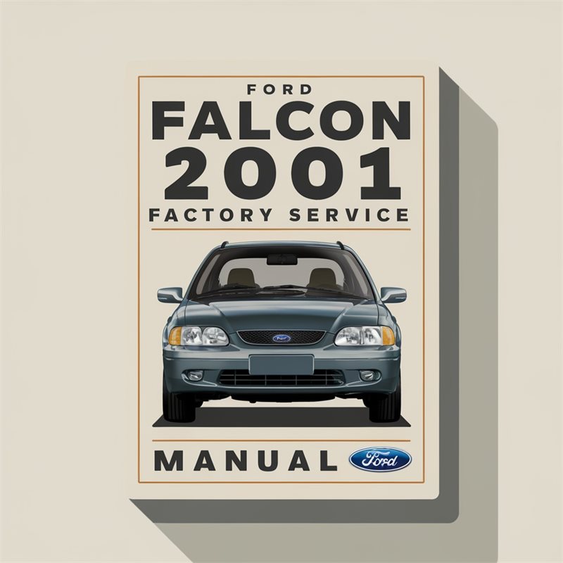 2001 Ford Falcon Service Repair Workshop Manual PDF