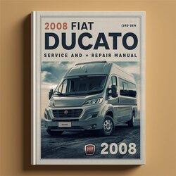 2008 Fiat Ducato (3rd Gen) Service Repair Workshop Manual PDF