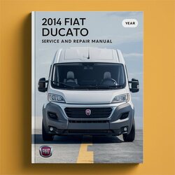 2014 Fiat Ducato (3rd Gen) Service Repair Workshop Manual PDF