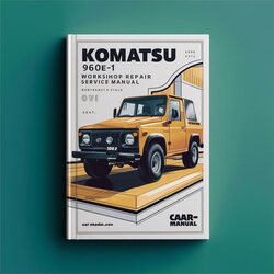 Komatsu 960E-1 Service Repair Workshop Manual PDF