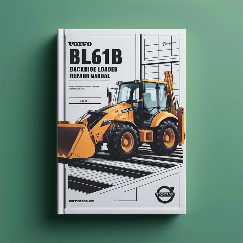 Volvo BL61B Backhoe Loader Service Repair Workshop Manual PDF