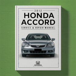 2012 Honda Accord Service Repair Workshop Manual PDF