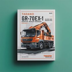 Tadano Gr-700ex-1crane . S/n 545870 Service Repair Workshop Manual PDF