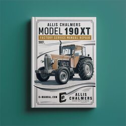 Allis Chalmers Model 190XT Tractor Service Repair Workshop Manual PDF