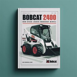 Bobcat 2400 Skid Steer Loader Service Repair Workshop Manual PDF