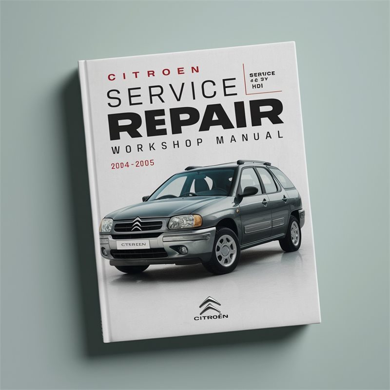 2004-2005 Citroen C5 2.2 16V HDI Service Repair Workshop Manual PDF