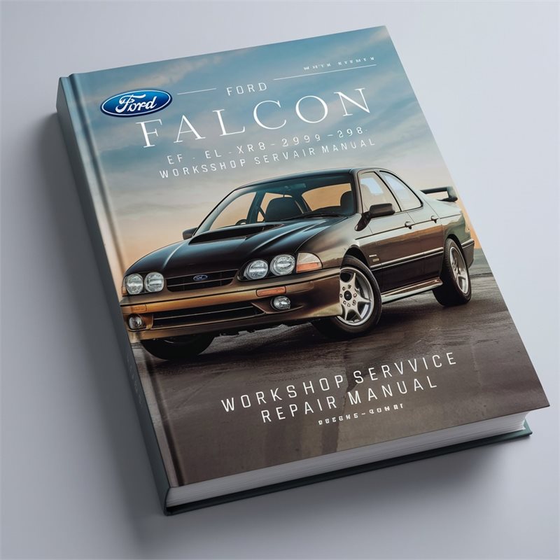 1994-1998 Ford Falcon EF EL XR6 XR8 Service Repair Workshop Manual PDF