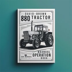 David Brown 880 Tractor Operation Book Service Repair Workshop Manual PDF