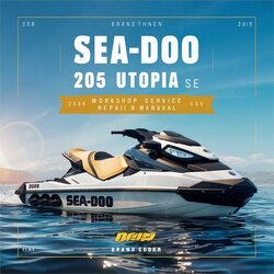 2008-2009 SEA-DOO 205 Utopia SE Service Repair Workshop Manual PDF