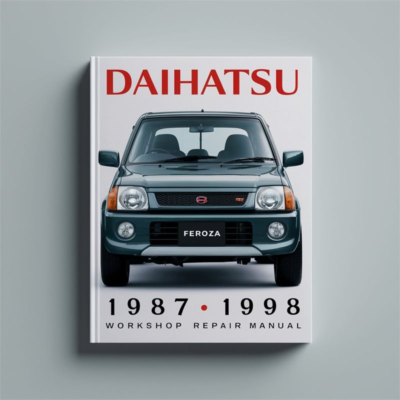 1987-1998 Daihatsu Feroza Service Repair Workshop Manual PDF