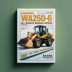 Komatsu WA250-6 Wheel Loader All Service Repair Workshop Manual PDF