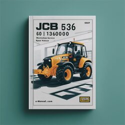 JCB 536 60 1186000 Onwards Service Repair Workshop Manual PDF