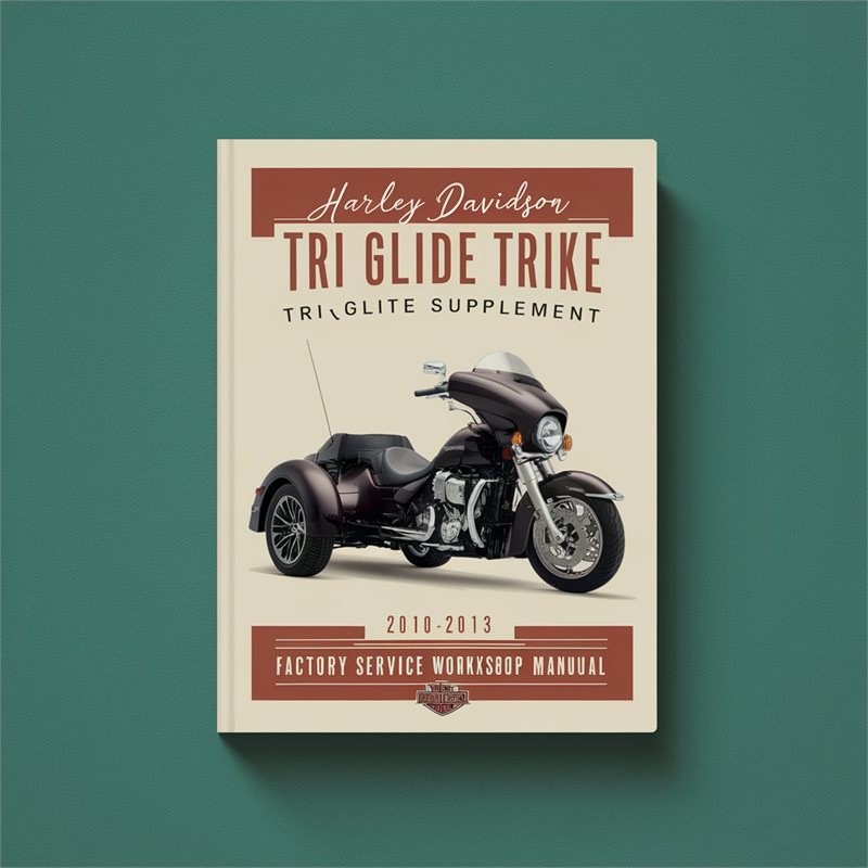 2010-2013 Harley Davidson Model 125 Flhtcutg Tri Glide Trike Supplement Service Repair Workshop Manual PDF