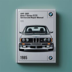 1985 BMW 7 Series (E23) Service Repair Workshop Manual PDF