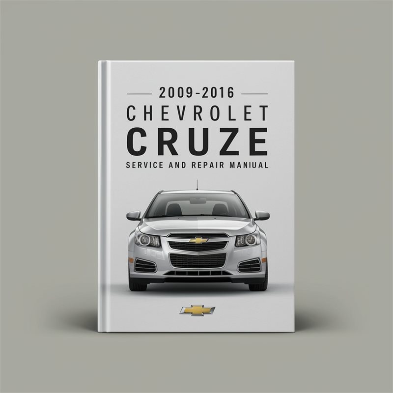 2009-2016 Chevrolet Cruze Service Repair Workshop Manual PDF