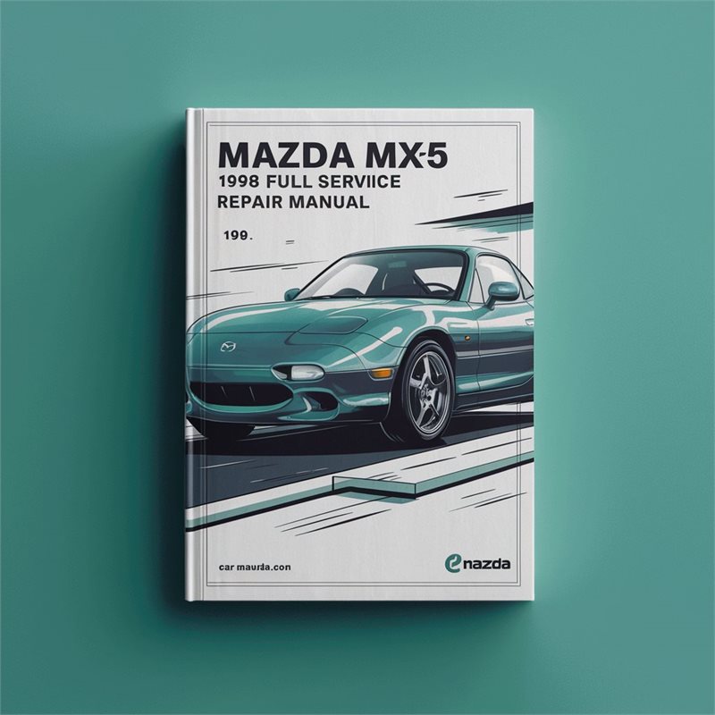 1990-1998 Mazda MX Models MX5 MX-5 Service Repair Workshop Manual PDF