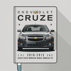 2010-2012 Chevrolet Cruze 1.4l 1.8l Service Repair Workshop Manual PDF
