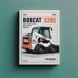 Bobcat S205 Skid Steer Loader SN 530611001-530659999 Service Repair Workshop Manual PDF