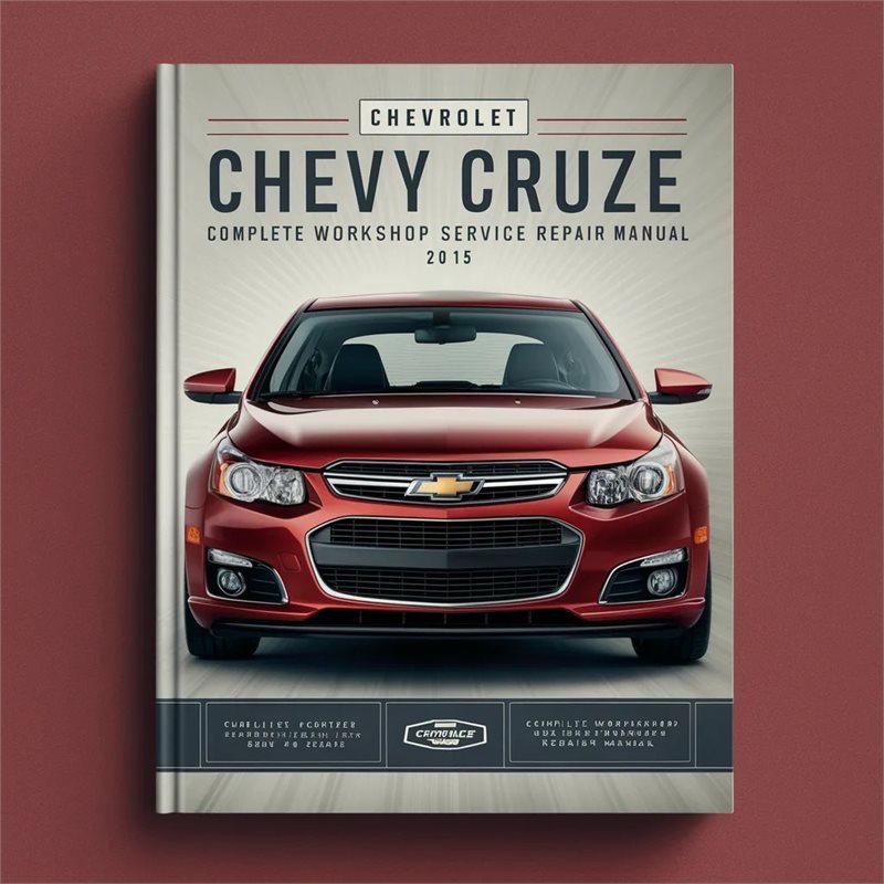 2015 Chevrolet Cruze Chevy Service Repair Workshop Manual PDF